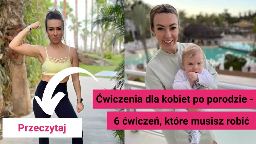 Ćwiczenia po porodzie: Jak wrócić do formy bezpiecznie i mądrze?